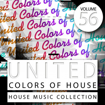 Various Artists - United Colors of House, Vol. 56 (Explicit)