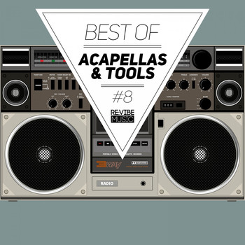 Various Artists - Best of Acapellas & Tools, Vol. 8