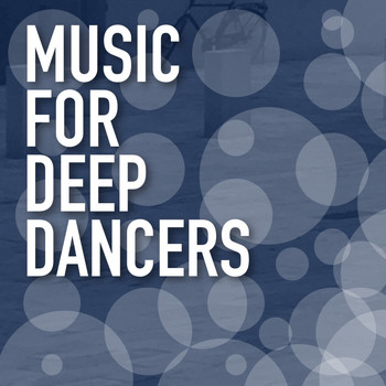 Various Artists - Music for Deep Dancers