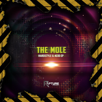 The Mole - Hardstyle & Acid EP
