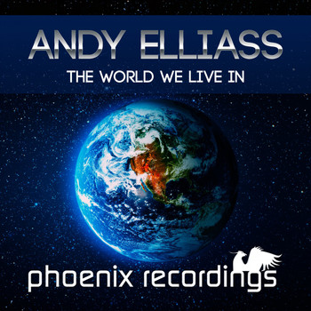 Andy Elliass - The World We Live In