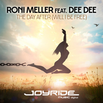 Roni Meller feat. Dee Dee - The Day After (Will I Be Free)
