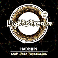Hadron - Lightstream (Radio Edit) [feat. Jace Payackapan]