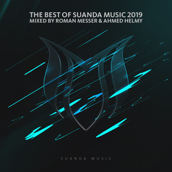 Various Artists - The Best Of Suanda Music 2019: Mixed By Roman Messer & Ahmed Helmy