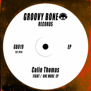 Colin Thomas - Fight / One More EP