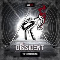 The Dissident - The Underground