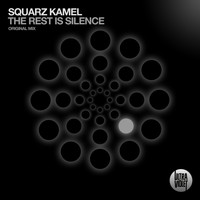 Squarz Kamel - The Rest Is Silence