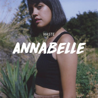 Haste - Annabelle