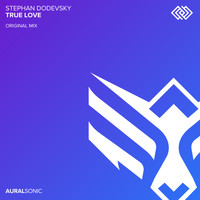 Stephan Dodevsky - True Love