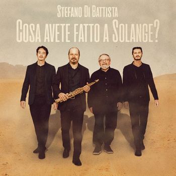 Stefano Di Battista - Cosa avete fatto a Solange (From "What Have You Done to Solange?")