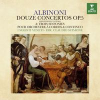 Claudio Scimone - Albinoni: Douze concertos, Op. 5 & Trois sinfonies
