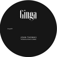 John Thomas - The Revolution Is Coming