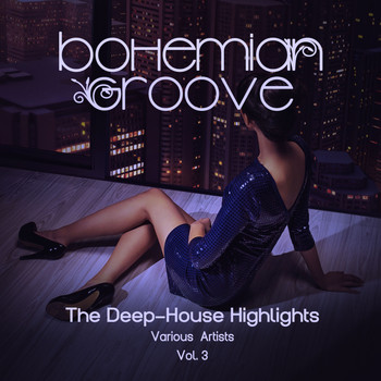 Various Artists - Bohemian Groove (The Deep-House Highlights), Vol. 3