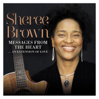 Sheree Brown - Messages From The Heart (Extended)
