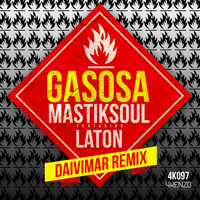 Mastiksoul - Gasosa (Daivimar Remix)