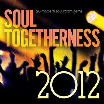 Various Artists - Soul Togetherness 2012