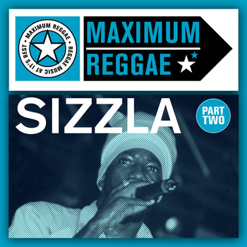 Sizzla - Maximum Reggae, Pt. 2