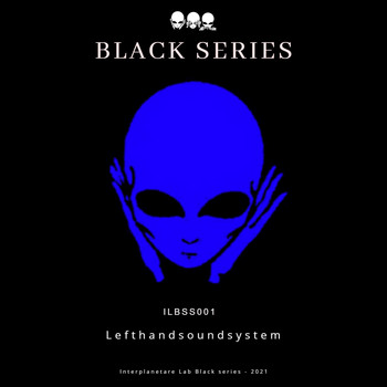 lefthandsoundsystem - BLACK SERIES / ILBSS001