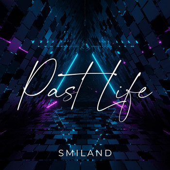 Smiland - Past Life