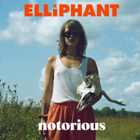 Elliphant - Notorious