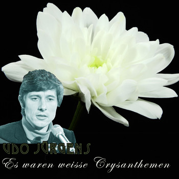 Udo Jürgens - Es waren weiße Crysanthemen