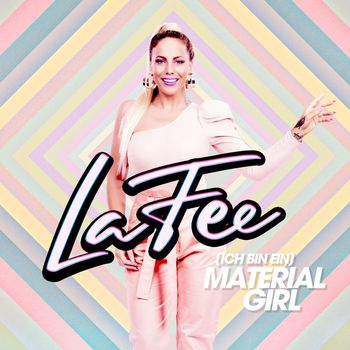 LaFee - (Ich bin ein) Material Girl