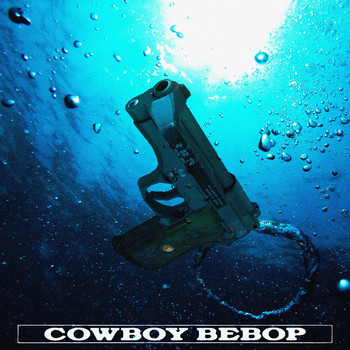 Hwii & Benji30 - Cowboy Bebop (Explicit)