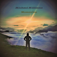 Michael Williams - Memories