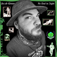 Jacob Green / - No End in Sight