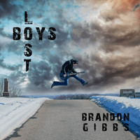 Brandon Gibbs - Lost Boys