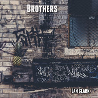 Dan Clark / - Brothers