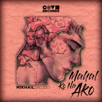 MIKHAIL SALUDO / - Mahal Ko Na Ako