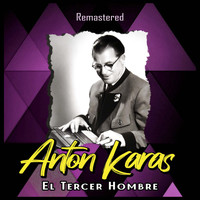Anton Karas - El Tercer Hombre (Remastered)