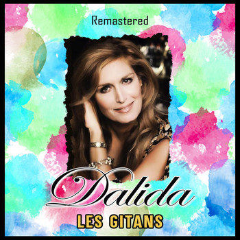 Dalida - Les gitans (Remastered)