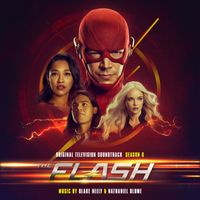 Blake Neely & Nathaniel Blume - The Flash: Season 6 (Original Television Soundtrack)