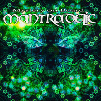 Mantradelic - Mystery on Board