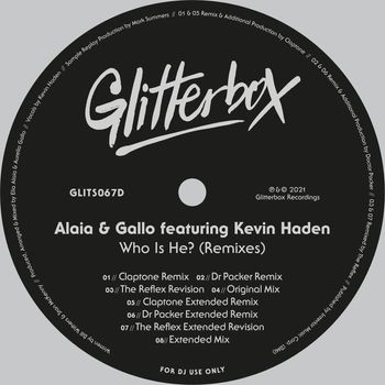 Alaia & Gallo - Who Is He? (feat. Kevin Haden) (Remixes)