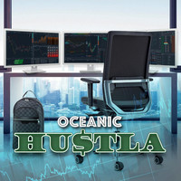 Oceanic - Hustla