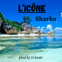 Sharko - L’icône (Explicit)