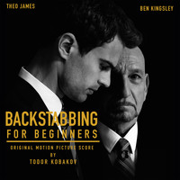 Todor Kobakov - Backstabbing for Beginners (Original Motion Picture Score)