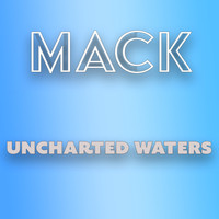 Mack - Uncharted Waters