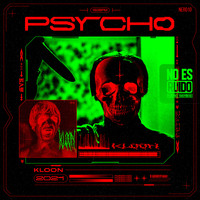 Kloon - Psycho (Explicit)