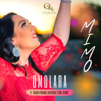 Omolara - Mimo (feat. Chigozie Wisdom, Zion Voices & Dre-Sticks)
