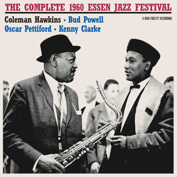 Coleman Hawkins - The Complete Essen 1960 Jazz Festival (Bonus Track Version)