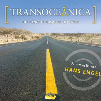Hans Engel - Transoceânica (Original Motion Picture Soundtrack)