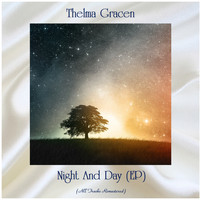 Thelma Gracen - Night And Day (EP) (All Tracks Remastered)