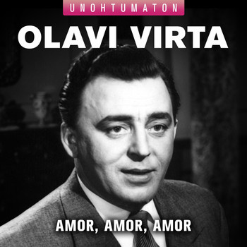 Olavi Virta - Amor, amor, amor