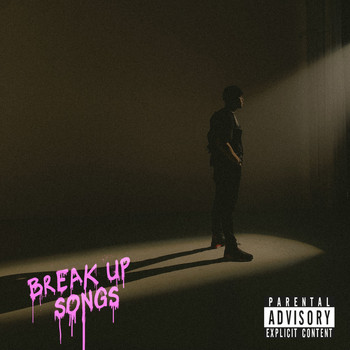 BOOZ - BREAK UP SONGS (Explicit)