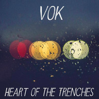 Vok - Heart Of The Trenches