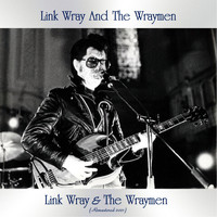 Link Wray And The Wraymen - Link Wray & The Wraymen (Remastered 2021)